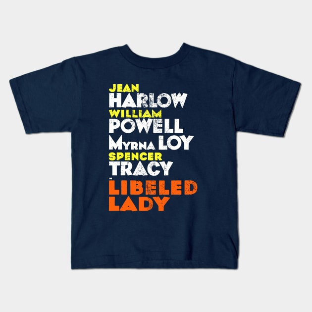 Libeled Lady Kids T-Shirt by TheUnseenPeril